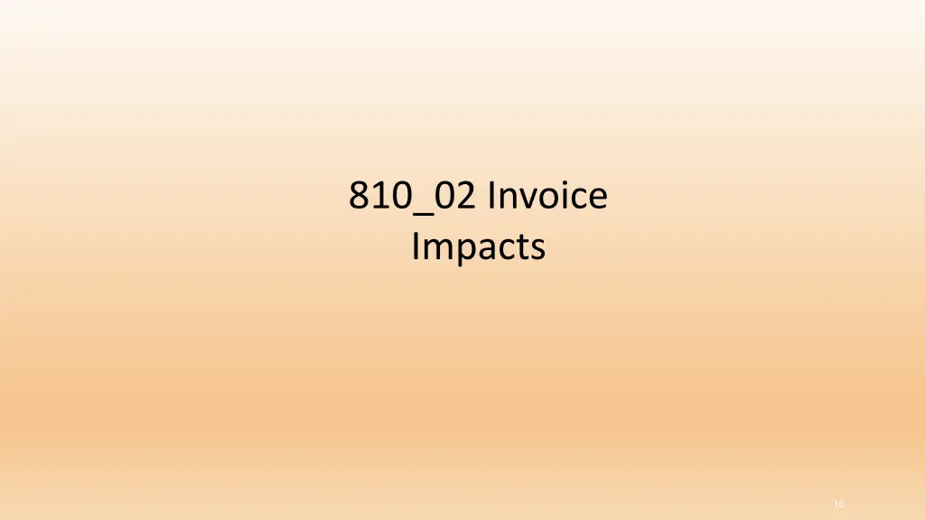 810 02 invoice impacts