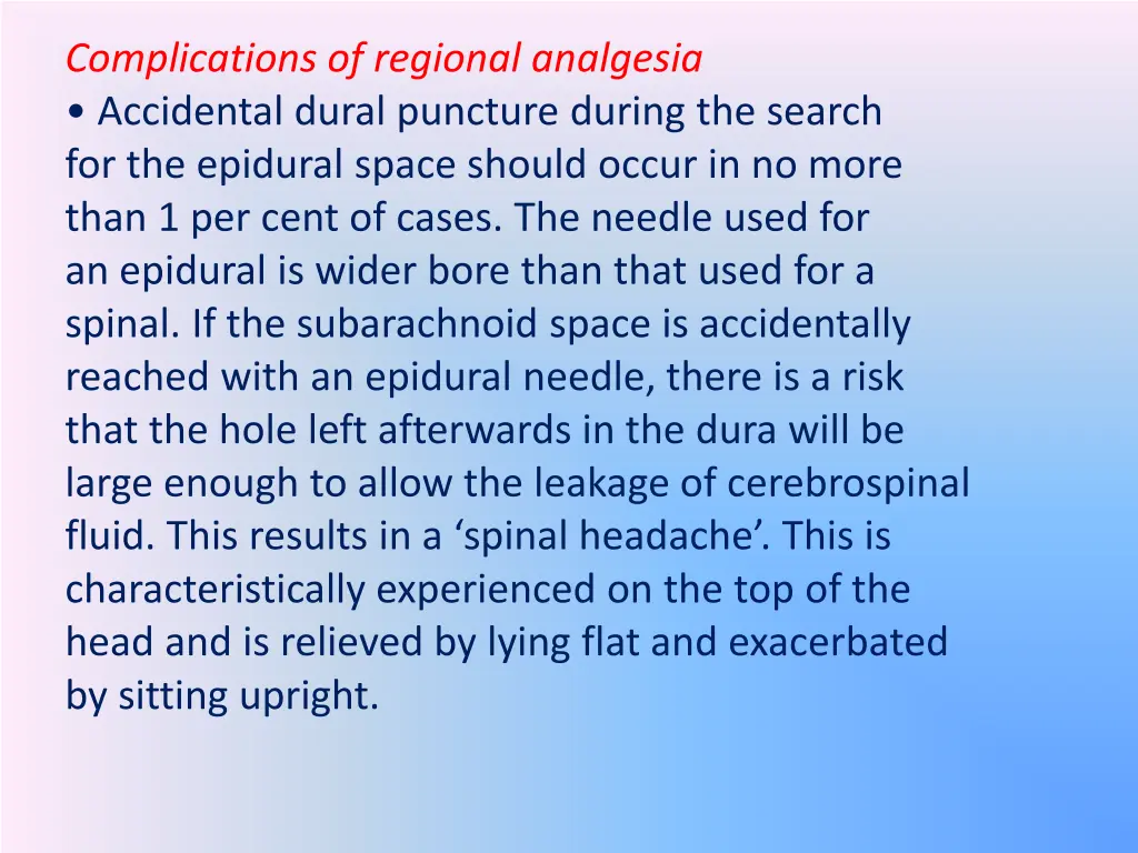 complications of regional analgesia accidental