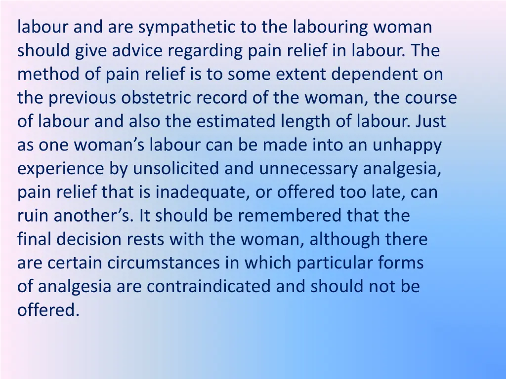 labour and are sympathetic to the labouring woman