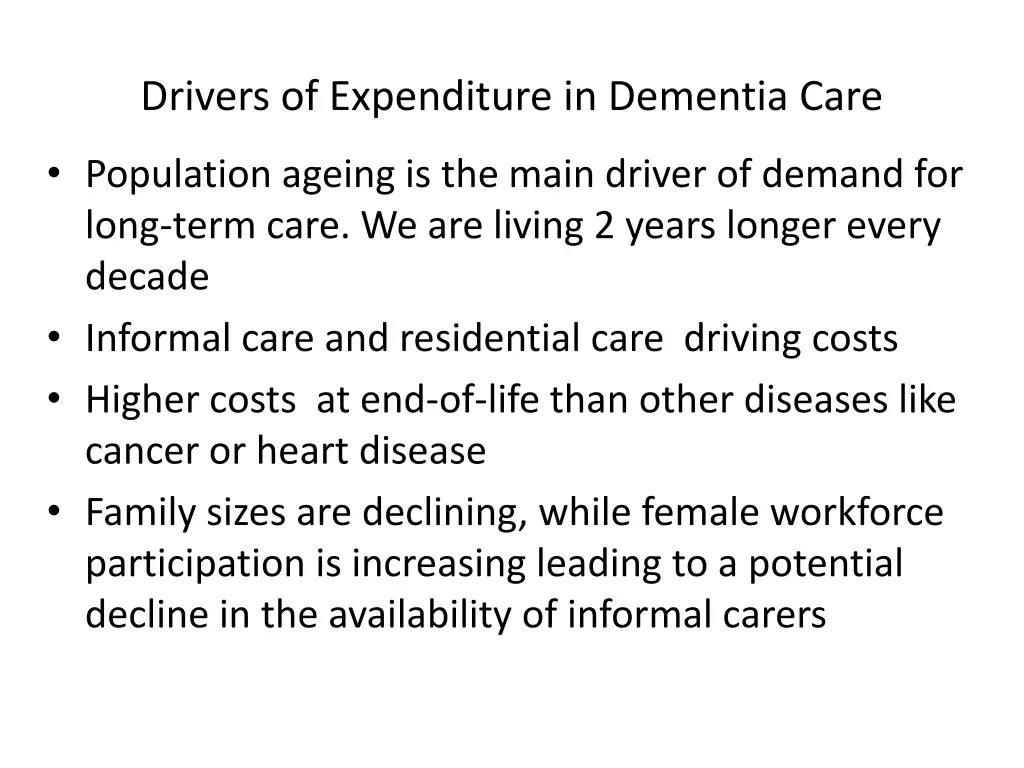 drivers of expenditure in dementia care