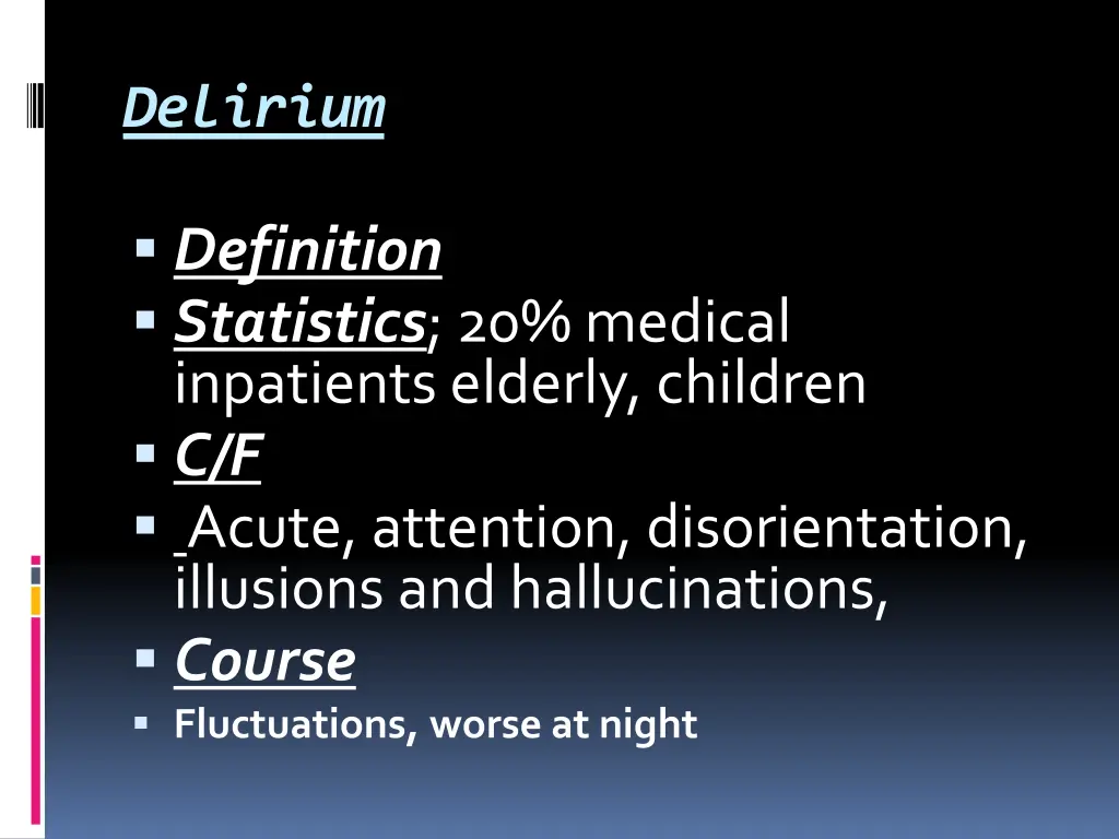 delirium