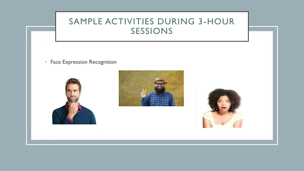 sample activities during 3 hour sessions