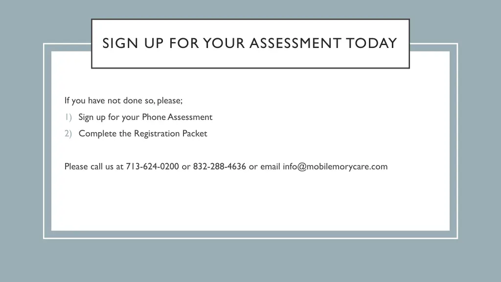 sign up for your assessment today