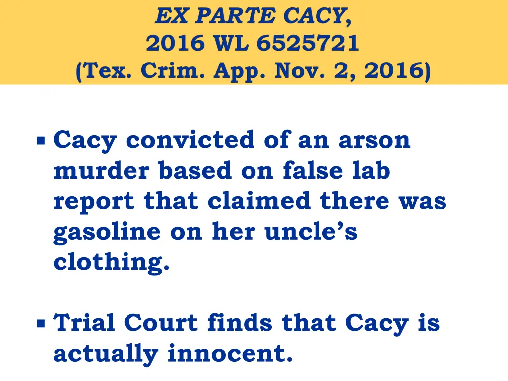 cacy convicted of an arson murder based on false