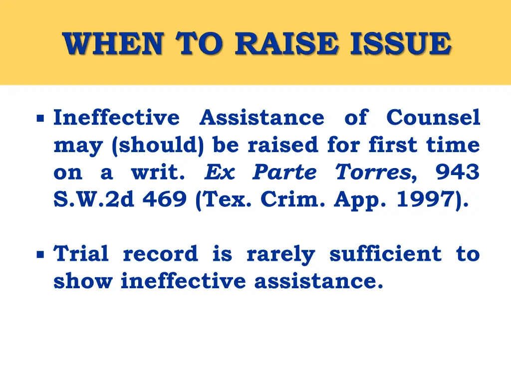 ineffective assistance of counsel may should