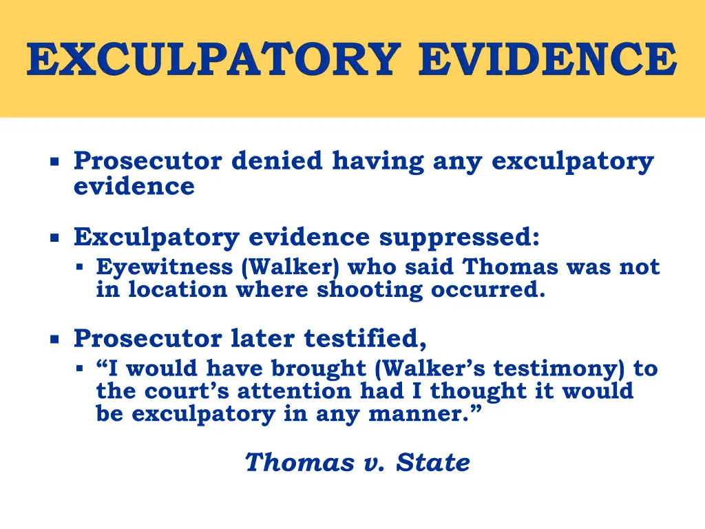 prosecutor denied having any exculpatory evidence