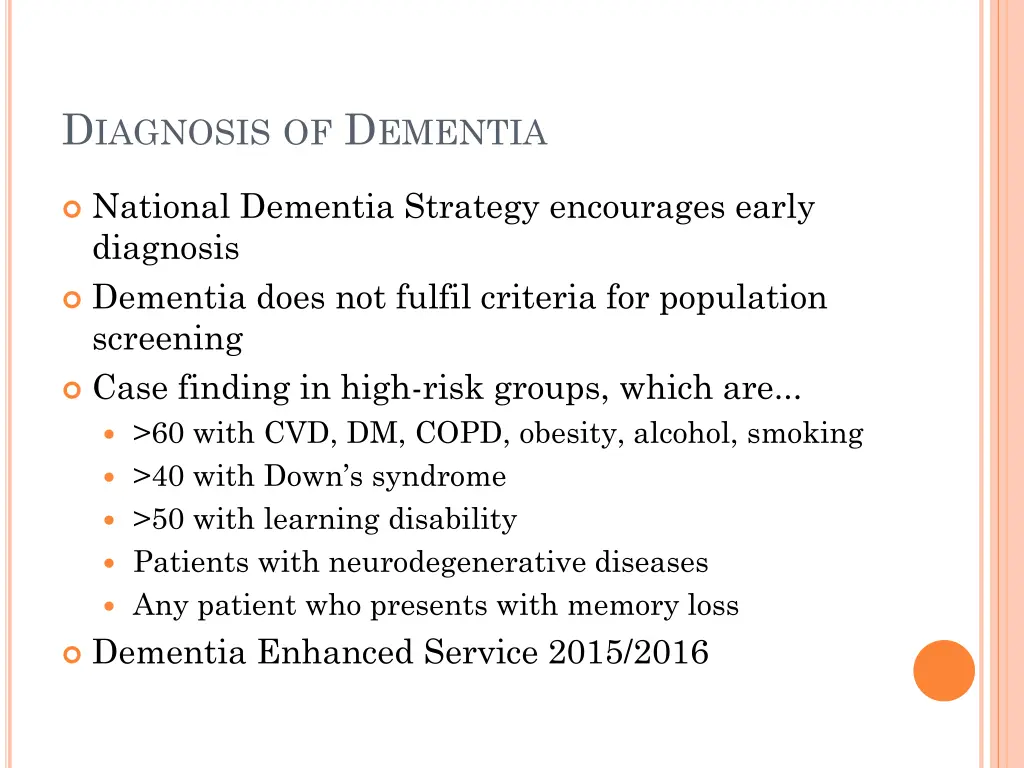 d iagnosis of d ementia