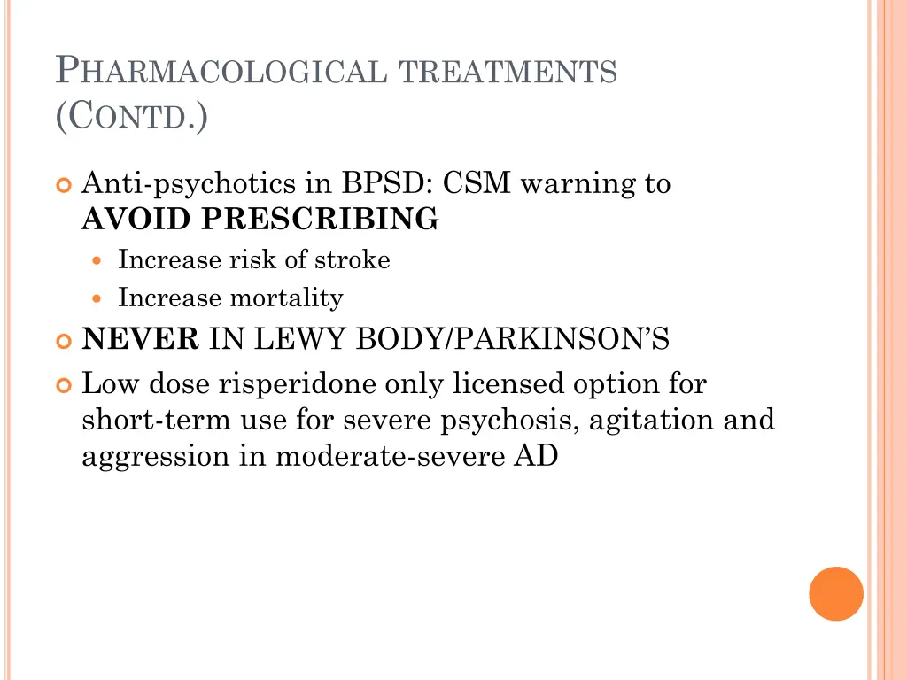 p harmacological treatments c ontd