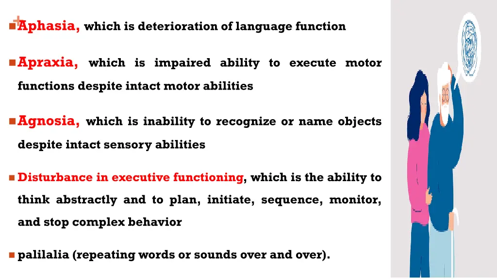 aphasia which is deterioration of language