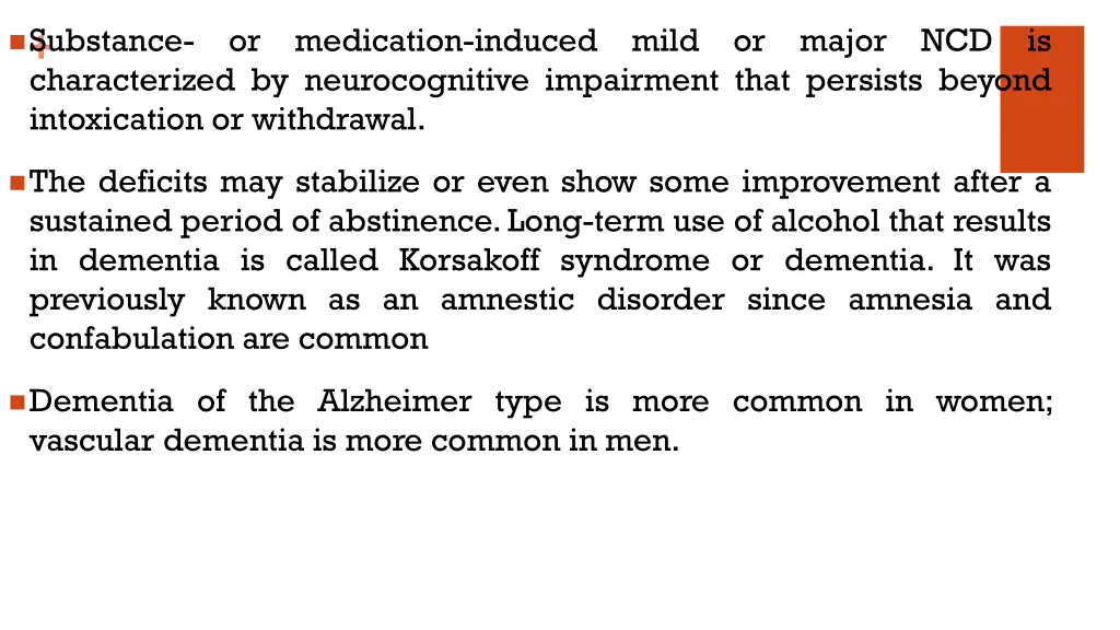 substance or medication induced mild or major