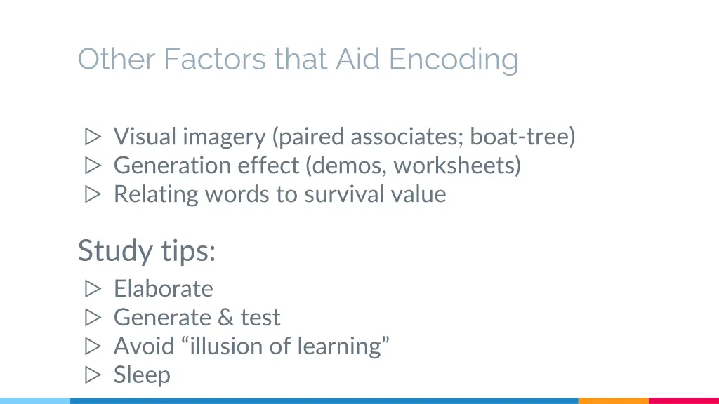 other factors that aid encoding