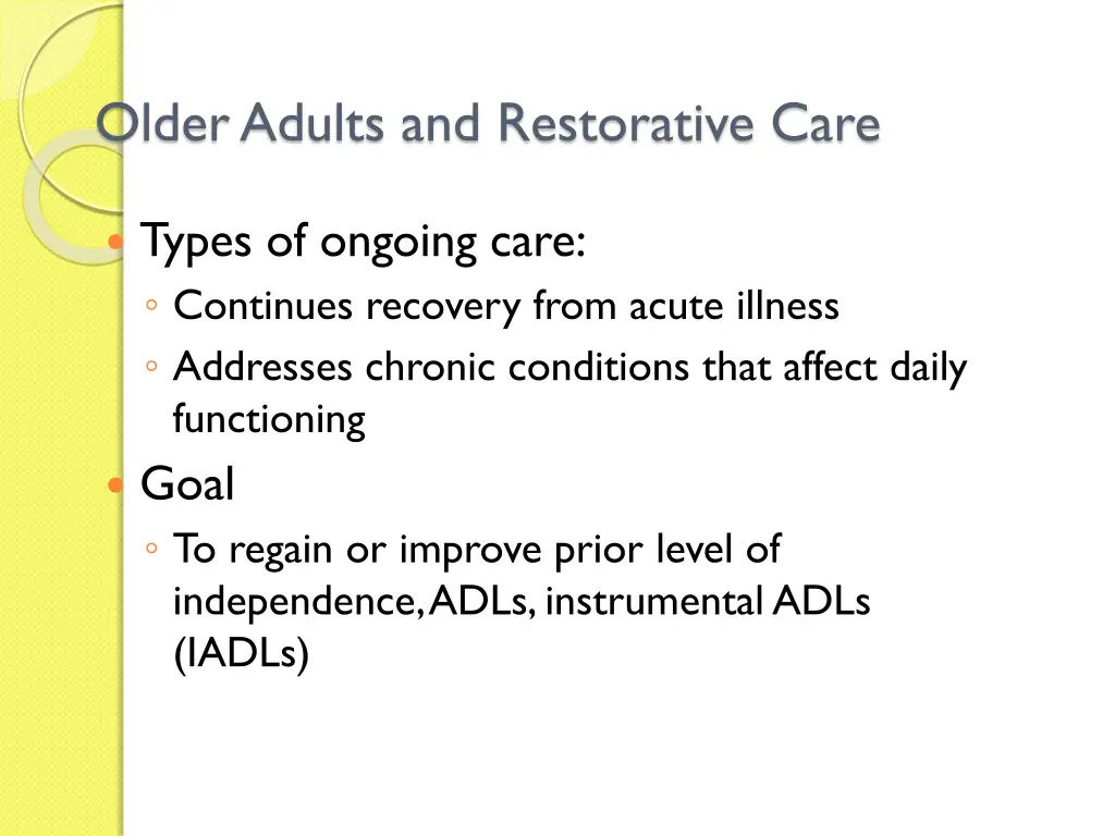 older adults and restorative care