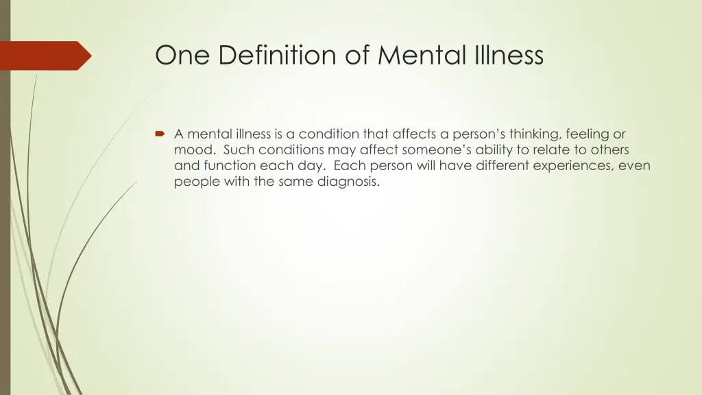 one definition of mental illness