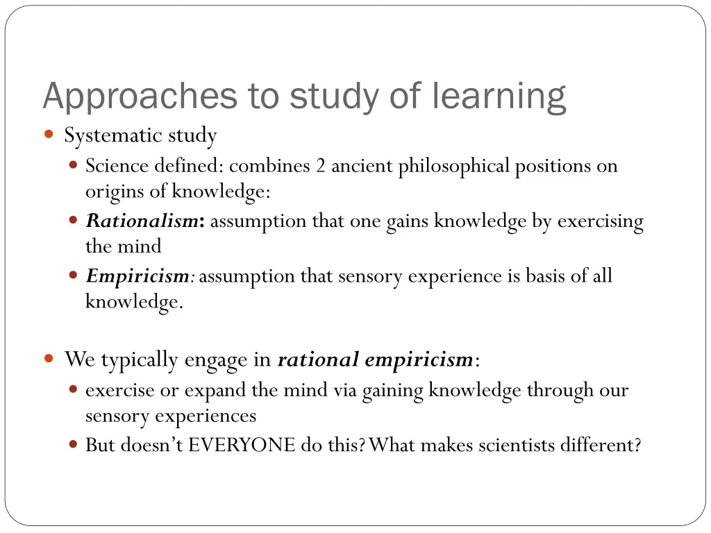 approaches to study of learning systematic study