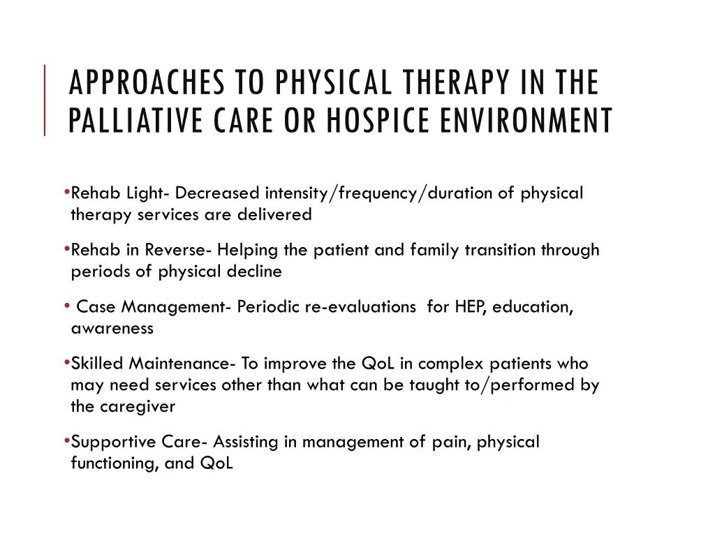 approaches to physical therapy in the palliative