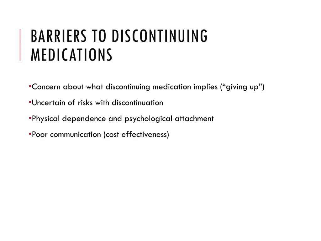 barriers to discontinuing medications