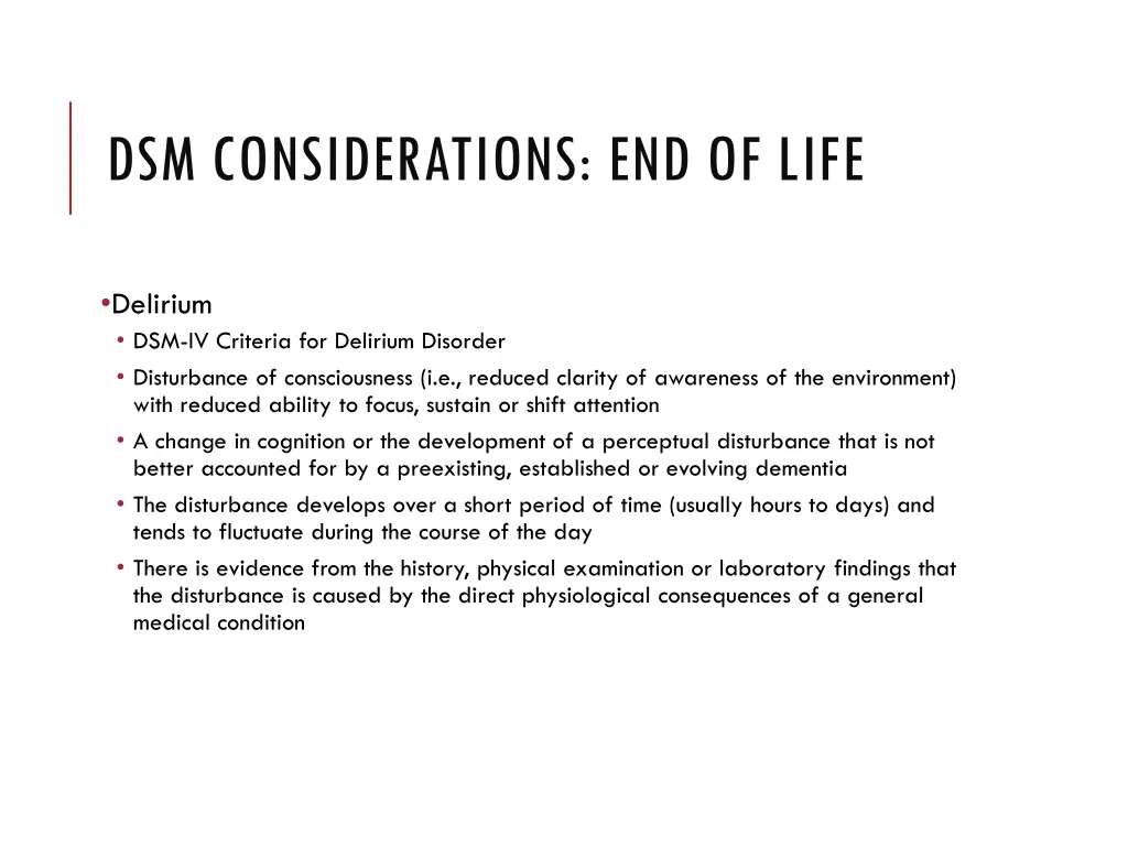 dsm considerations end of life 2