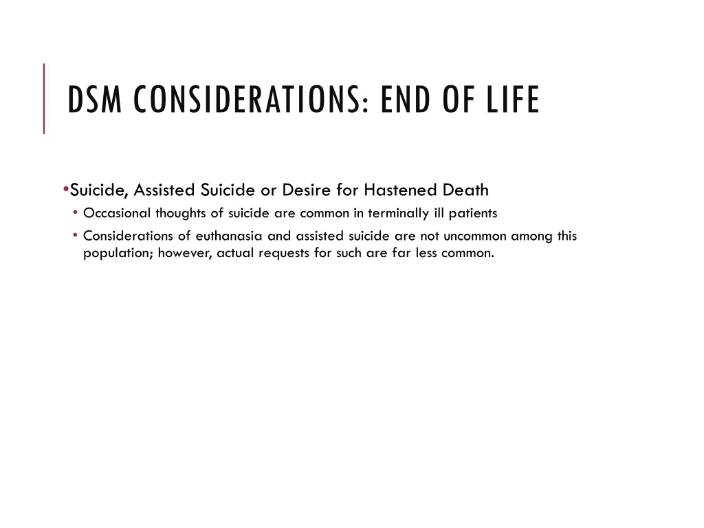 dsm considerations end of life 3