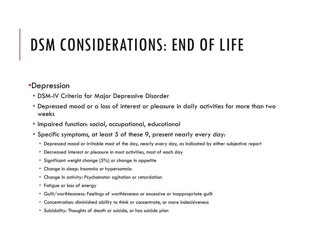 dsm considerations end of life