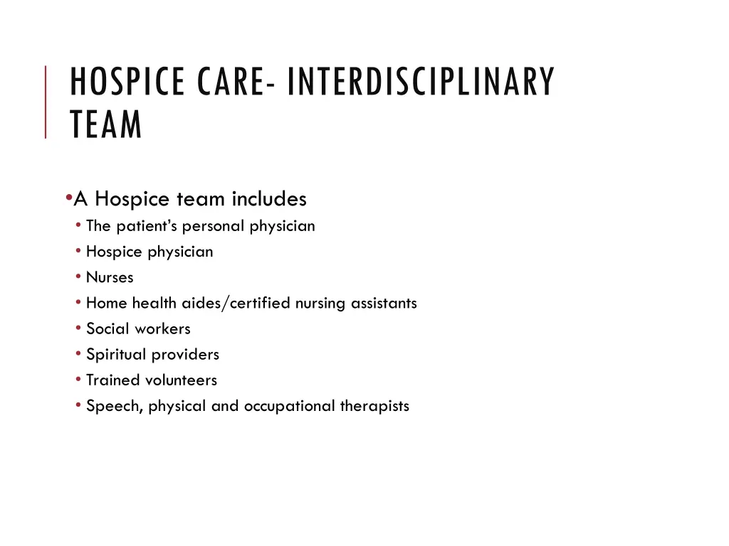 hospice care interdisciplinary team