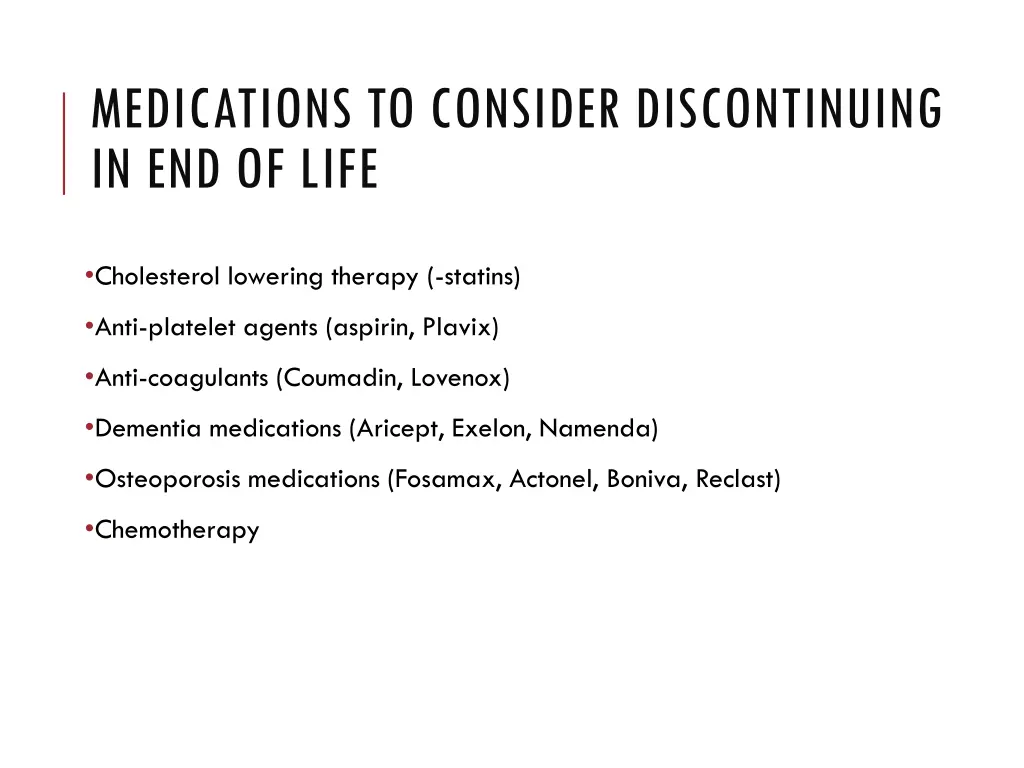 medications to consider discontinuing