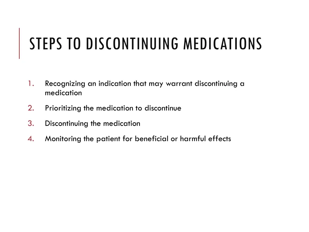 steps to discontinuing medications