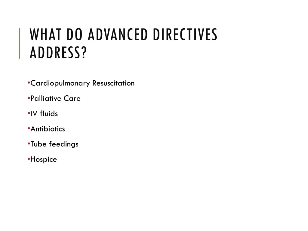 what do advanced directives address