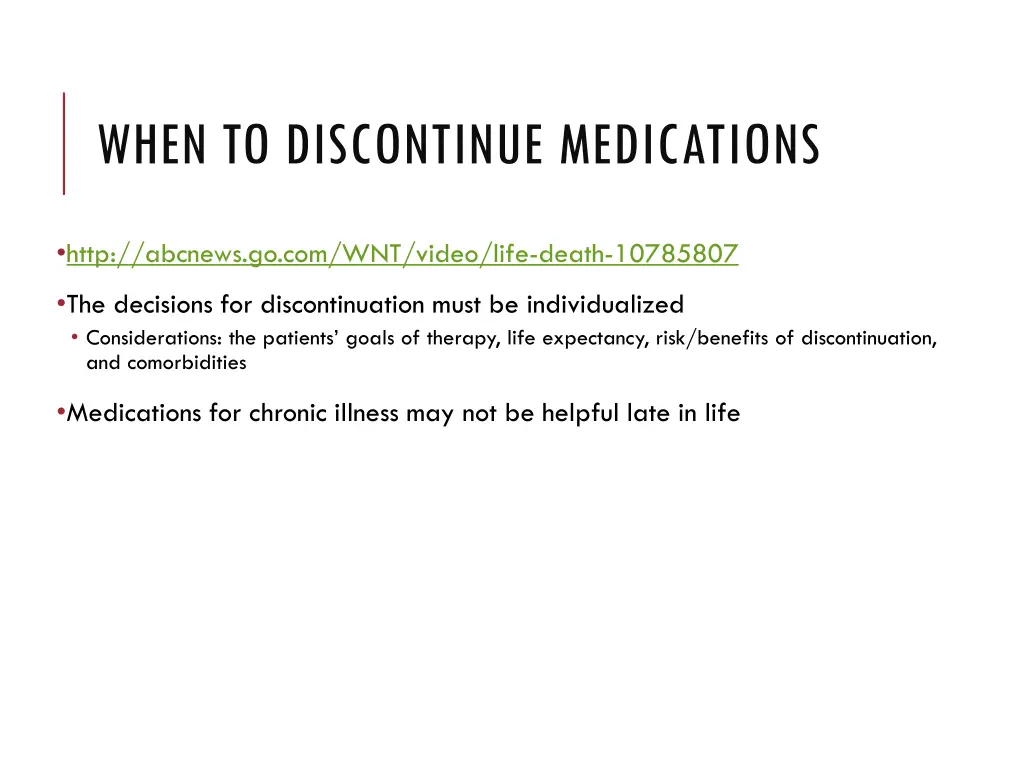 when to discontinue medications