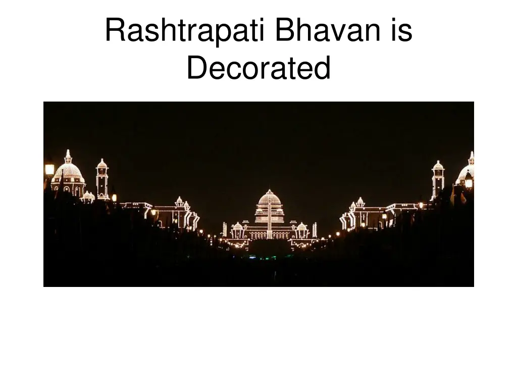 rashtrapati bhavan is decorated