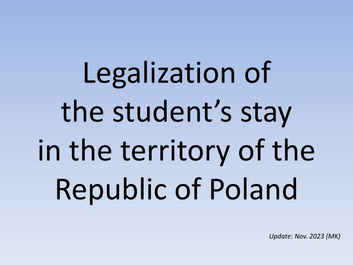 legalization of the student s stay