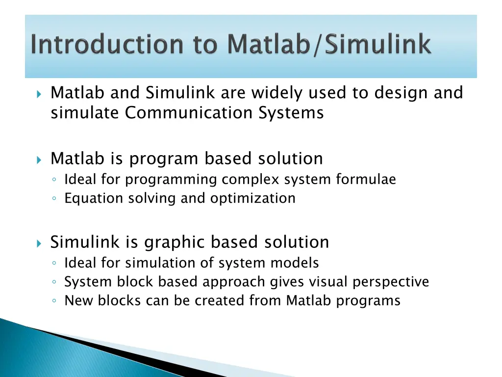 matlab and simulink are widely used to design