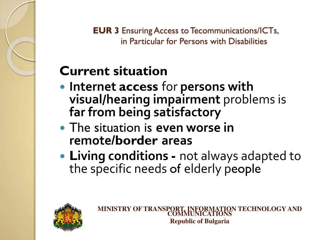 eur 3 ensuring access to tecommunications icts 1