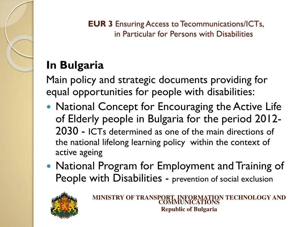 eur 3 ensuring access to tecommunications icts 3