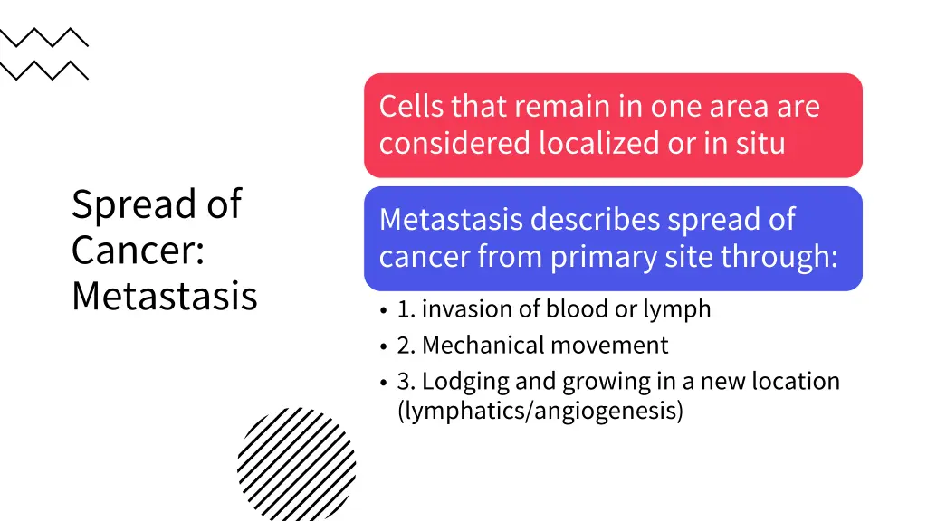 cells that remain in one area are considered