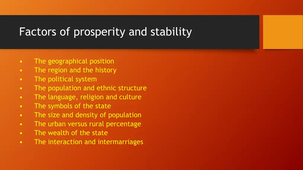 factors of prosperity and stability