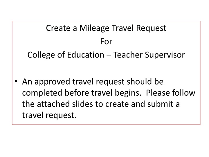 create a mileage travel request for college