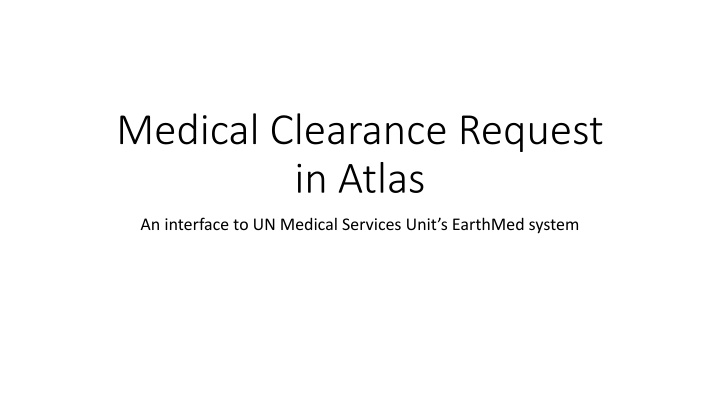 medical clearance request in atlas