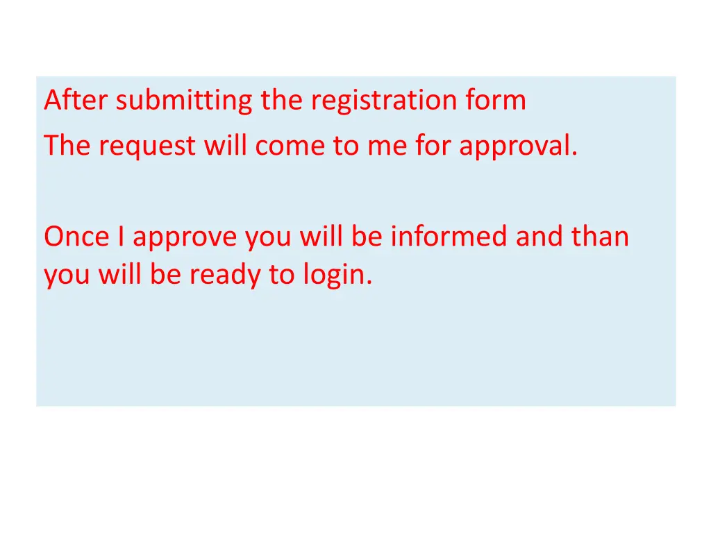 after submitting the registration form