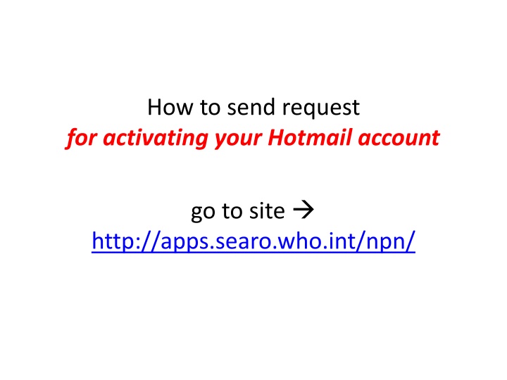 how to send request for activating your hotmail