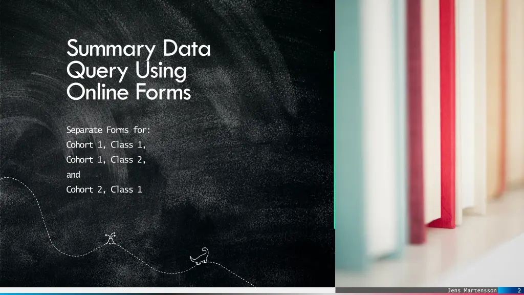 summary data query using online forms