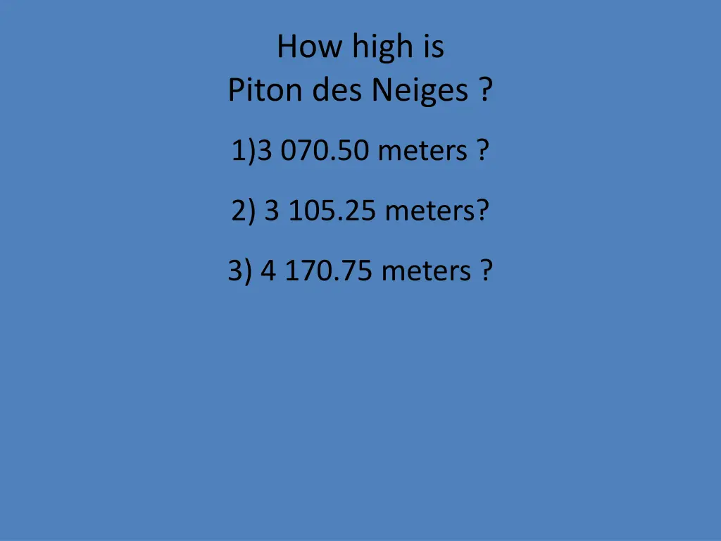 how high is piton des neiges