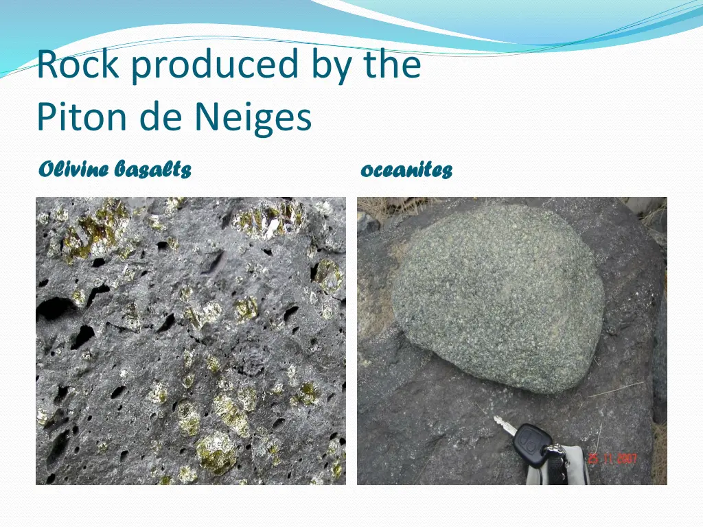 rock produced by the piton de neiges