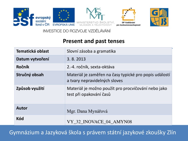 present and past tenses