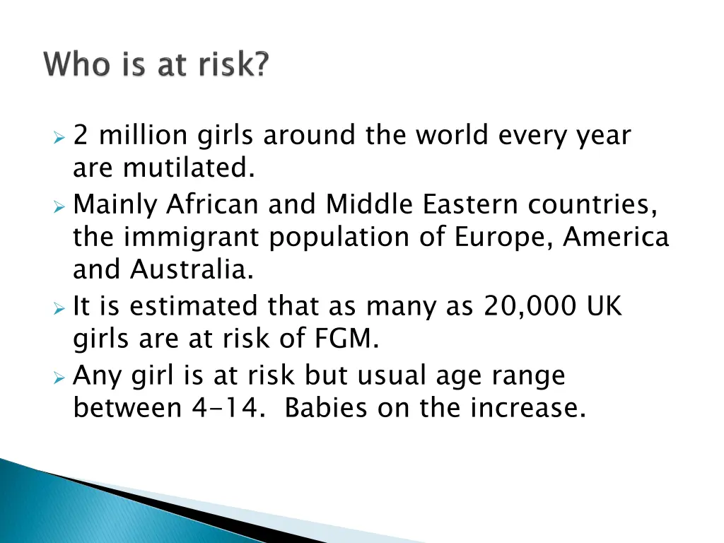 2 million girls around the world every year