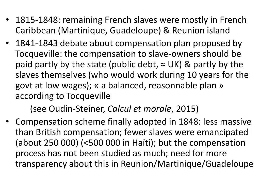 1815 1848 remaining french slaves were mostly