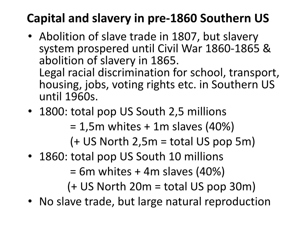 capital and slavery in pre 1860 southern