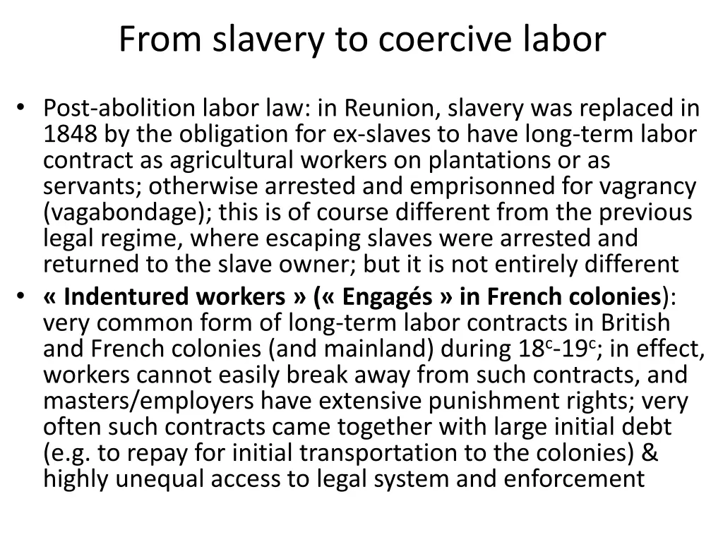 from slavery to coercive labor