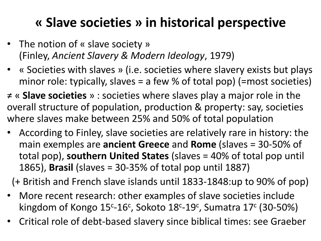 slave societies in historical perspective