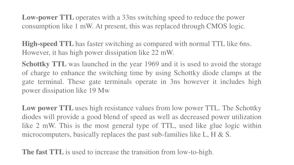 low power ttl operates with a 33ns switching