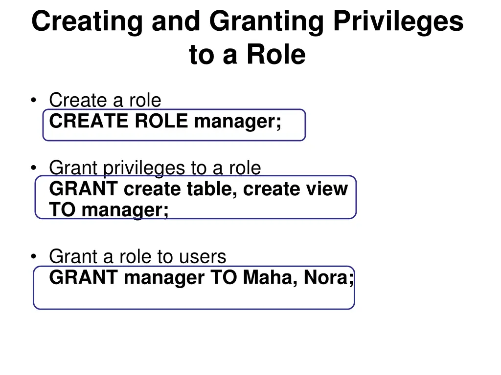 creating and granting privileges to a role